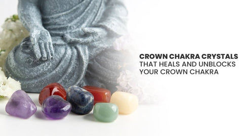 14 Crown chakra crystals that heals and unblocks your crown chakra