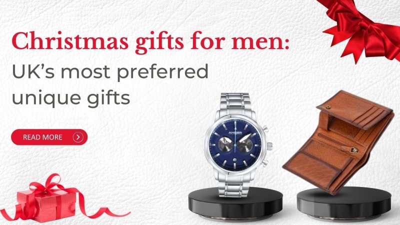 Christmas gifts for men: UK’s most preferred unique gifts - British D'sire