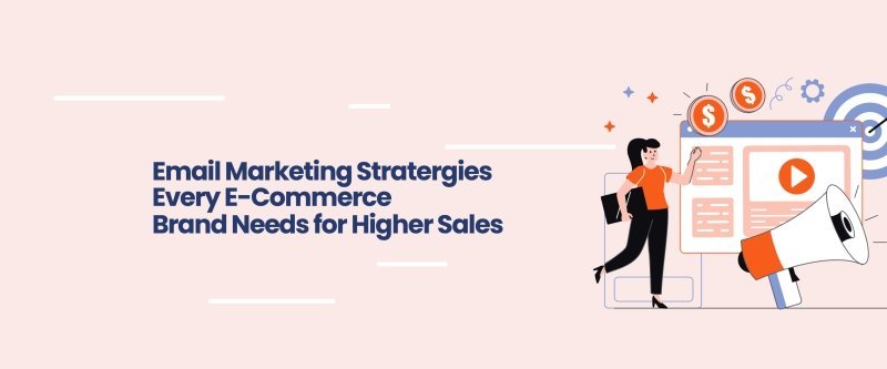 Email Marketing Strategies for E-commerce to Increase Sales - British D'sire