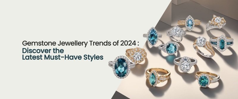 Gemstone Jewellery Trends UK: Bold Styles That Instantly Elevate Your Look - British D'sire