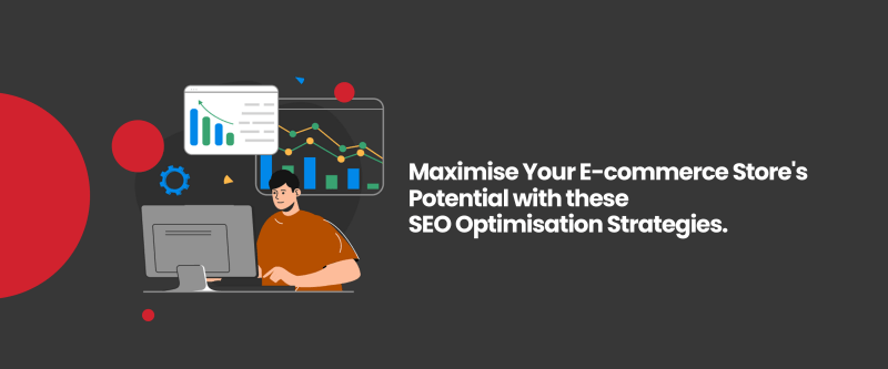 Maximise Your E-commerce Store's Potential with these SEO Optimisation Strategies. - British D'sire