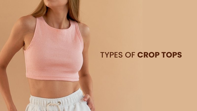 Types of Crop Tops for Every Body Type: Embrace Body Positivity - British D'sire