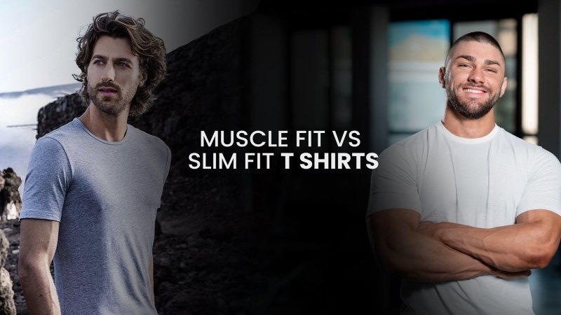 Muscle fit vs Slim fit t-shirts: Unlock the style that fits you best ...