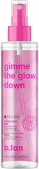 b.tan Facial Self Tanner Mist | Gimme The Glow Down - Gradual Dark Rosewater Mist, Vegan, Cruelty Free, 6.7 Fl Oz - British D'sire