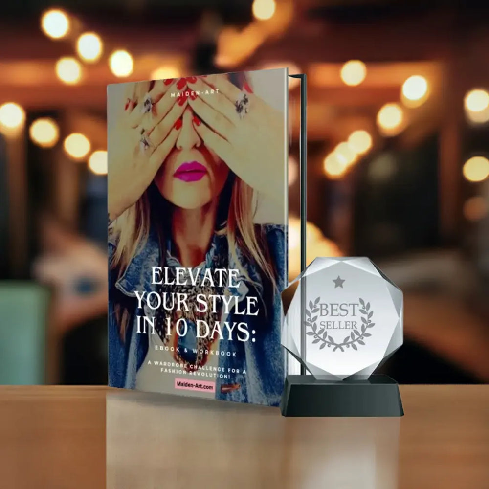 Elevate Your Style in 10 Days - A Wardrobe Challenge for a Fashion Revolution - EBOOK -personal style guide MAIDEN-ART