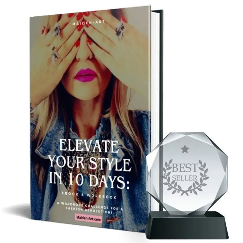 Maiden Art - Elevate Your Style in 10 Days - A Wardrobe Challenge | eBook + Workbook | Digital Download - create a stylish wardrobe. Personal Style Guide for Fashion Enthusiasts - ebook - British D'sire