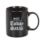 Not Today Satan Mug - British D'sire