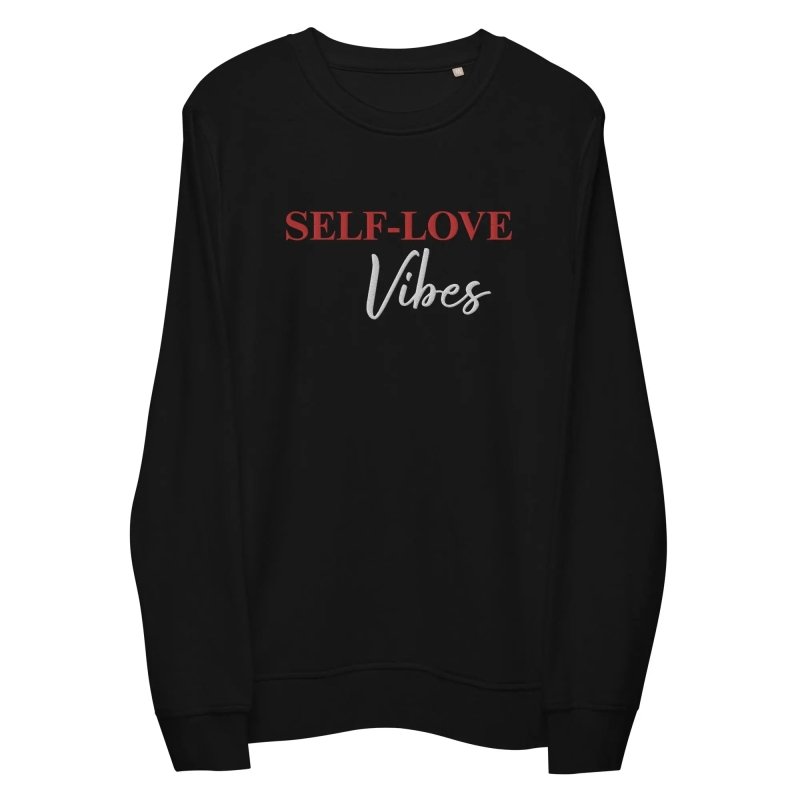 Organic Cotton Sweatshirt - Self Love Sweatshirt – Eco - Friendly Organic Cotton - EMBROIDERY - Unisex Premium Sweatshirt - British D'sire Main image