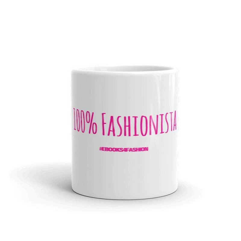 100% Fashionista Mug - mug - British D'sire