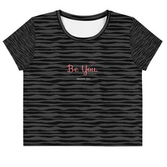 "Be You" All-Over Print Crop Tee - ZEBRA BLACK. - British D'sire