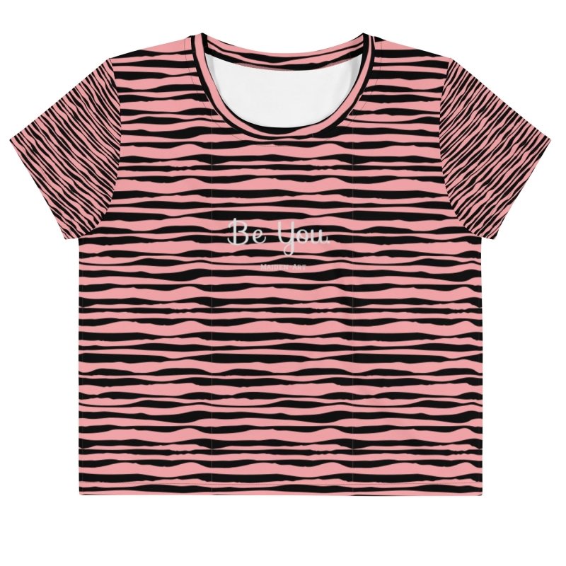 "Be You" All-Over Print Crop Tee - ZEBRA ROSE. - British D'sire