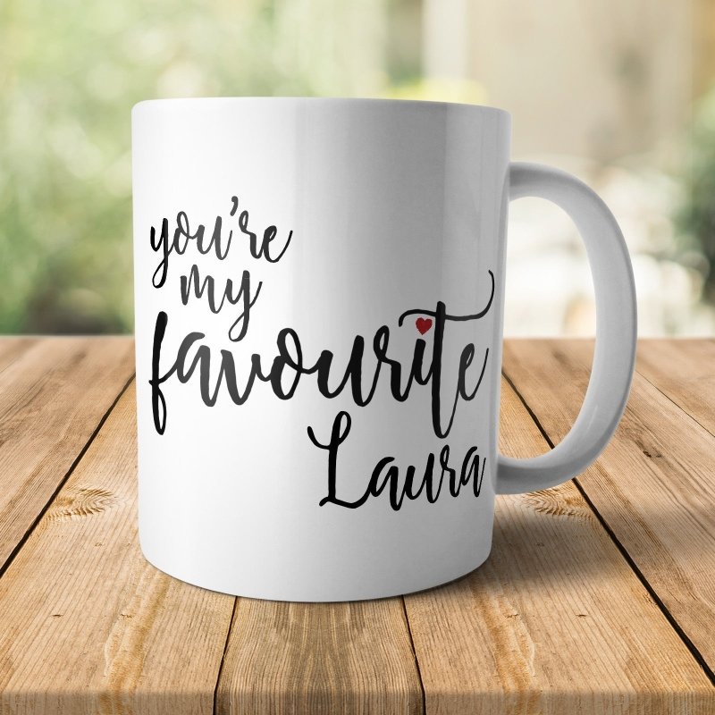 Personalised You're My Favourite Mug - M015 - Glasswares & Drinkwares - British D'sire Main image