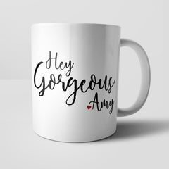 Yoosh Personalised Hey Gorgeous Mug - M036 - Glasswares & Drinkwares - British D'sire